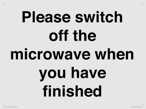 Please switch off the microwave when you have finished